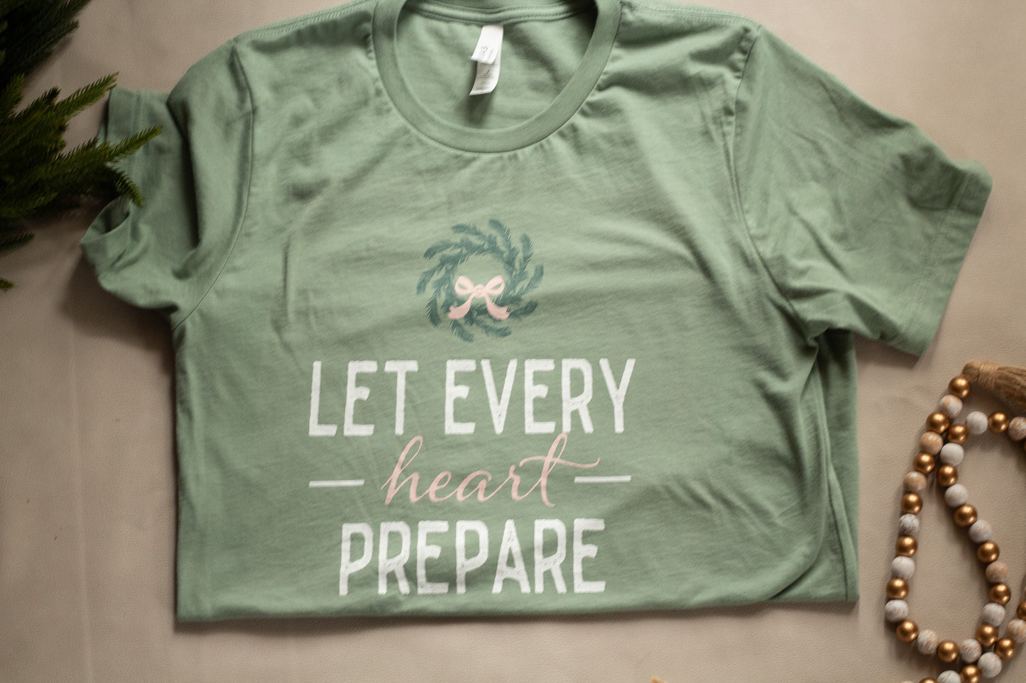 Let Every Heart Prepare - Christmas Tee Shirt