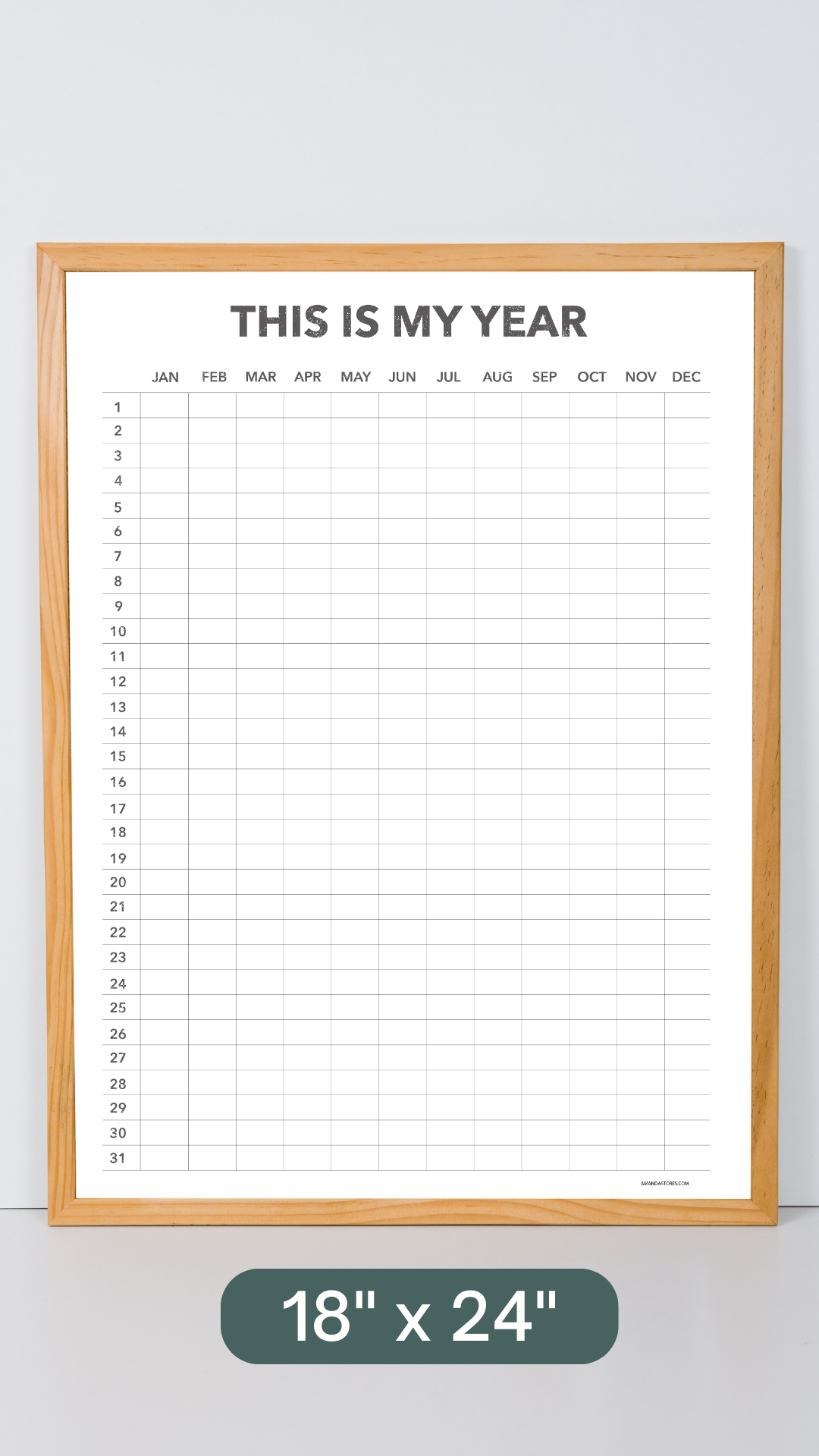This is My Year - Reusable Forever Wall Calendar - 18" x 24"- PHYSICAL COPY