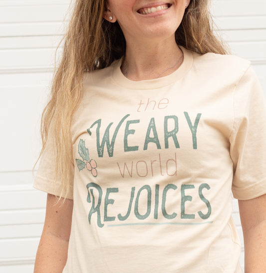 The Weary World Rejoices - Christmas Tee Shirt for Christian Women