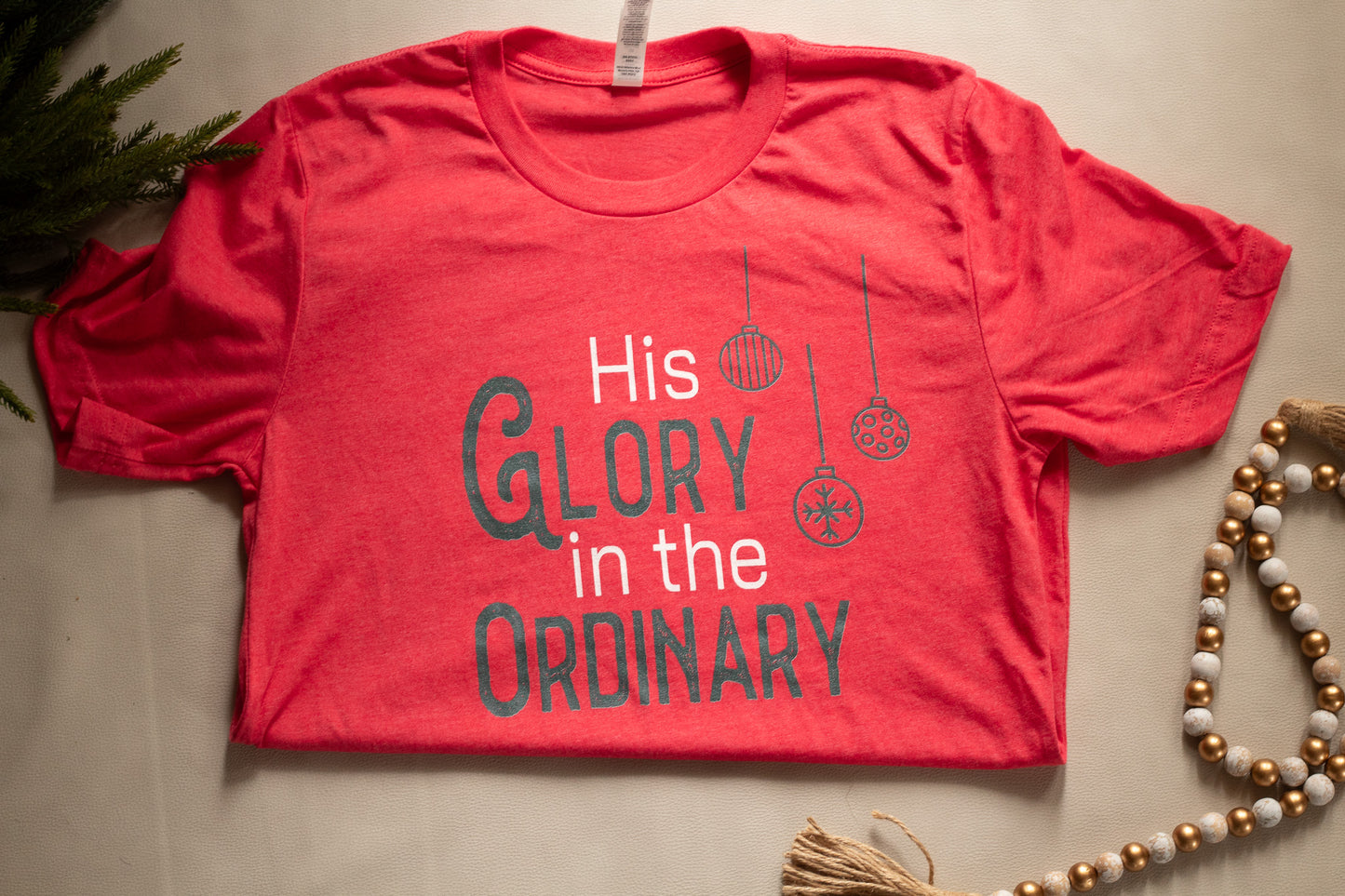 His Glory in the Ordinary - Christmas Tee Shirt